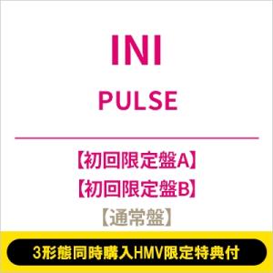 INI / 《3形態同時購入HMV限定特典付》PULSE【SQUAD UP ver.+FOREVER...