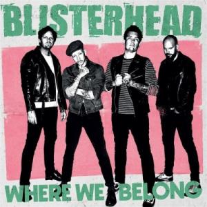 Blisterhead / Where We Belong (Pink  /  White Viny...