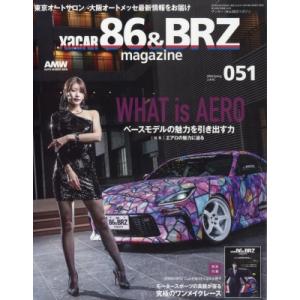 XaCAR86 &amp; BRZmagazine (ザッカー86  &amp;  BRZマガジン) 2026年 4...