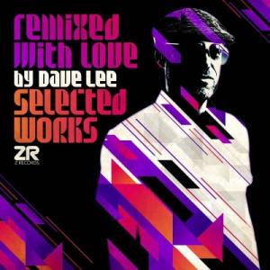 オムニバス(コンピレーション) / Remixed With Love By Dave Lee (Selected Works) 〔LP〕