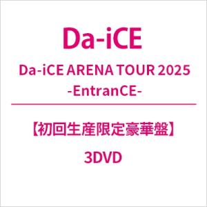 Da-iCE / Da-iCE ARENA TOUR 2025 -EntranCE-【初回生産限定豪...
