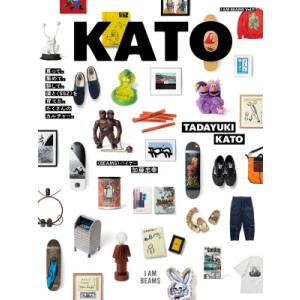 KATO I　AM　BEAMS / 加藤忠幸  〔本〕