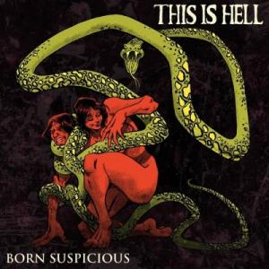 This Is Hell / Born Suspicious   〔12in〕