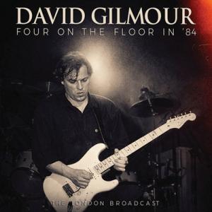 David Gilmour デビッドギルモア / Four On The Floor In 84 輸...