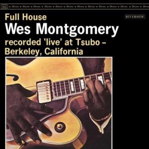 Wes Montgomery ウェスモンゴメリー / Full House (45回転 / 2枚組 / 180グラム重量盤レコード / Analogue Productions) 〔LP〕