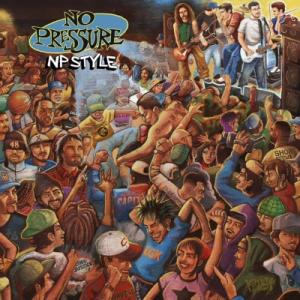 No Pressure / Np Style (国内盤 / アナログレコード)  〔LP〕