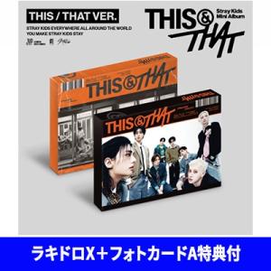 Stray Kids / THIS & THAT (THIS VER. / THAT VER.) (ランダムカバー・バージョン)【ラキドロX+フォトカードA特典付】 〔CD