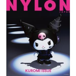 NYLON JAPAN KUROMI ISSUE / NYLON JAPAN編集部  〔雑誌〕