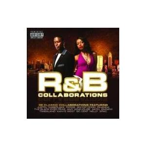 オムニバス(コンピレーション) / R  &amp;  B Collaborations 2007 輸入盤 ...