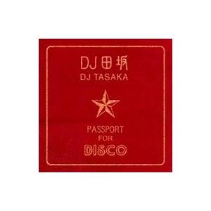 DJ TASAKA / Passport For Disco 国内盤 〔CD〕