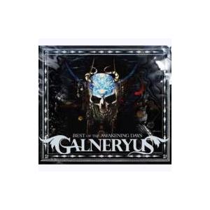 Galneryus ガルネリウス / BEST OF THE AWAKENING DAYS  〔CD...