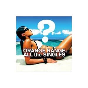 ORANGE RANGE オレンジレンジ / ALL THE SINGLES  〔CD〕