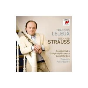 Strauss, R. シュトラウス / オーボエ協奏曲、セレナード、組曲　フランソワ・ルルー、ダニ...