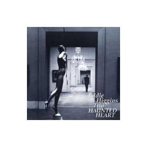 Eddie Higgins エディヒギンス / Haunted Heart:  魅せられし心  国内...