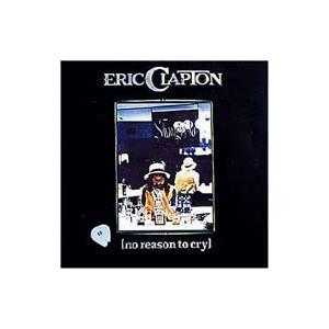 Eric Clapton エリッククラプトン / No Reason To Cry 国内盤 〔SHM...