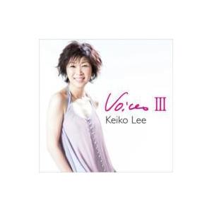 KEIKO LEE / Voices III 国内盤 〔CD〕