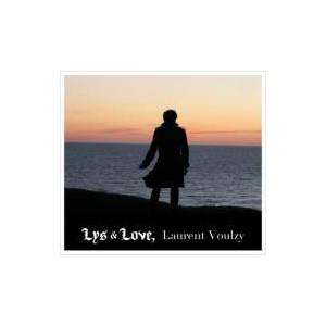 Laurent Voulzy ローランブールジィ / Lys  &amp;  Love 輸入盤 〔CD〕