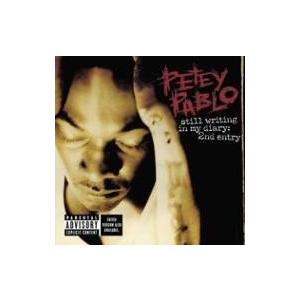 Petey Pablo / Still Writing In My Diary - 2nd Entr...