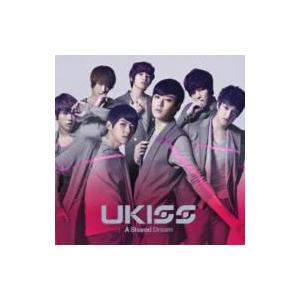 U-kiss ユーキス / A Shared Dream (+DVD) 〔CD〕 