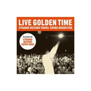 奇妙礼太郎 キミョウレイタロウ / LIVE GOLDEN TIME