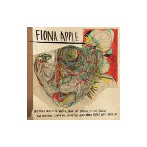 Fiona Apple フィオナアップル / Idler Wheel Is WiserThan th...