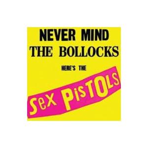 Sex Pistols セックスピストルズ / Never Mind The Bollocks,  ...