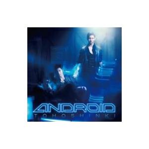 東方神起 / ANDROID  〔CD Maxi〕