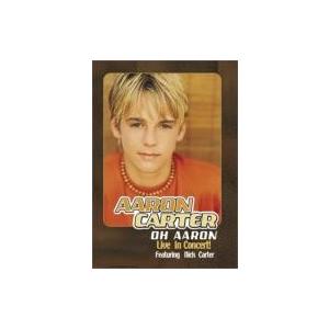 Aaron Carter アーロンカーター / Oh Aaron - Live In Concert  〔DVD〕｜hmv