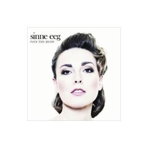 Sinne Eeg シーネエイ / Face The Music 国内盤 〔CD〕