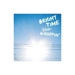 Ego-Wrappin&apos; エゴラッピン / BRIGHT TIME  〔CD Maxi〕