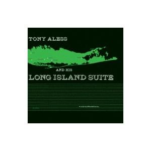 Tony Aless / Long Island Suite:  ロング アイランド組曲 国内盤 〔CD〕｜hmv