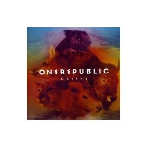 OneRepublic ワンリパブリック / Native (19曲収録Deluxe Edition...