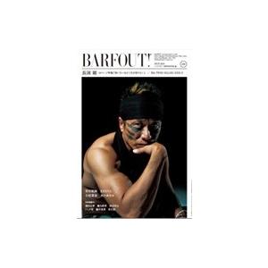 BARFOUT! Vol.226 長渕剛 / BARFOUT!編集部  〔本〕