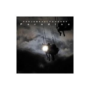 THE JUNEJULYAUGUST / Paradise  〔CD〕