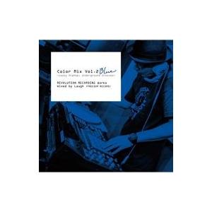 オムニバス(コンピレーション) / Color Mix Vol.2 BLUE -Jazzy Hiph...