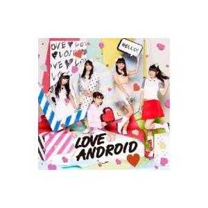 LOVE ANDROID / LOVE LOVE  〔CD〕