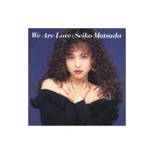 松田聖子 マツダセイコ / We Are Love 【Blu-spec CD2】  〔BLU-SPE...