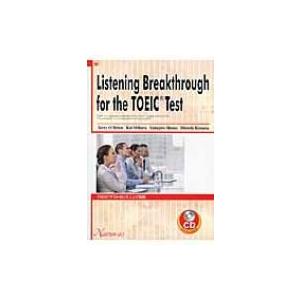 Listening　Breakthrough　for　the　TOEIC　Test TOEICテスト...