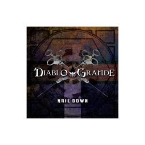 DIABLO GRANDE / NAIL DOWN  〔CD〕