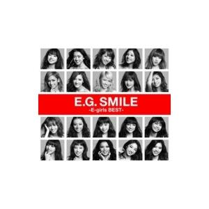 E-girls / E.G. SMILE -E-girls BEST- (2CD+DVD+スマプラムービー＋スマプラミュージック)  〔CD〕｜hmv