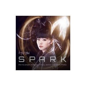 上原ひろみ ウエハラヒロミ / Spark 国内盤 〔SHM-CD〕