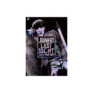 JUNHO (From 2PM) / JUNHO Solo Tour 2015 “LAST NIGH...