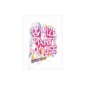 RIZE ライズ / “PARTY HOUSE” in OSAKA  〔DVD〕