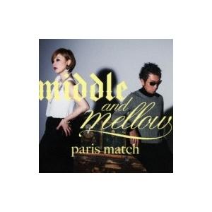 paris match パリスマッチ / middle  &amp;  mellow of paris ma...