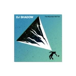 DJ Shadow ディージェイシャドウ / Mountain Will Fall 輸入盤 〔CD〕