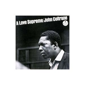 John Coltrane ジョンコルトレーン / Love Supreme:  至上の愛