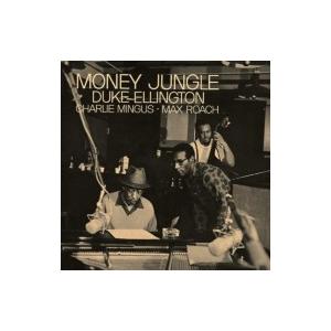 Duke Ellington デュークエリントン / Money Jungle 国内盤 〔SHM-CD〕｜hmv