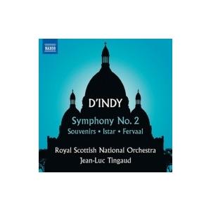 D&apos;indy ダンディ / 交響曲第2番、思い出、イシュタル、『フェルヴァール』前奏曲　ジャン=リュ...