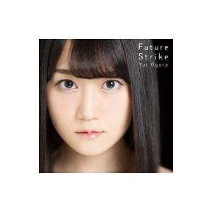 小倉唯 Future Strike 期間限定盤 Cd Dvd Cd Maxi Hmv Books Online Yahoo 店 通販 Yahoo ショッピング
