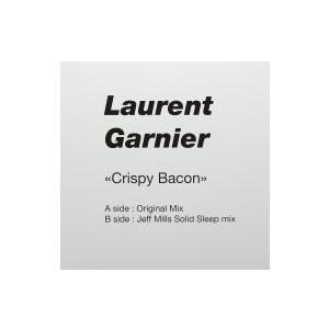 Laurent Garnier / Crispy Bacon (Jeff Mills Remix) ...